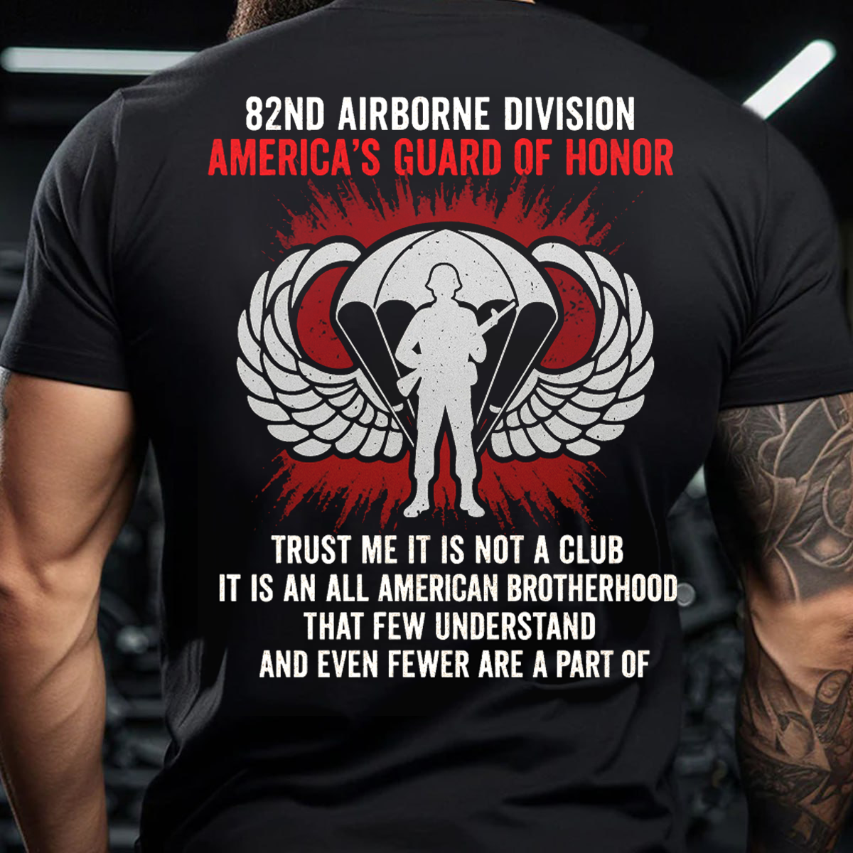 It is not a club, It is an American Brotherhood T-Shirt, 82nd Airborne Design, Perfect Gift for Veterans Day