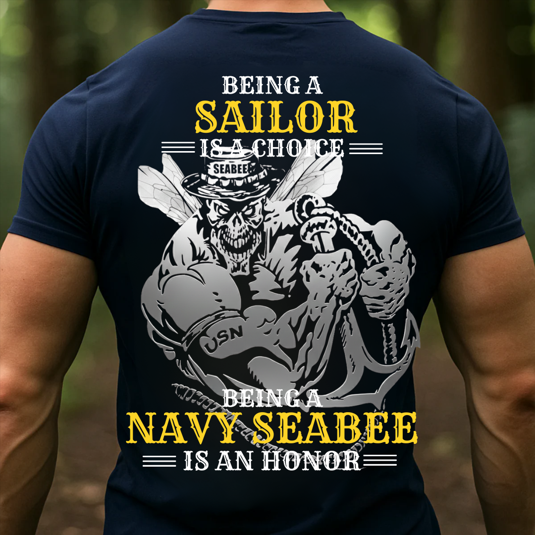 Navy Seabees Veteran T-Shirt, Being a Navy Seabee is an Honor, Gift for Veterans Day