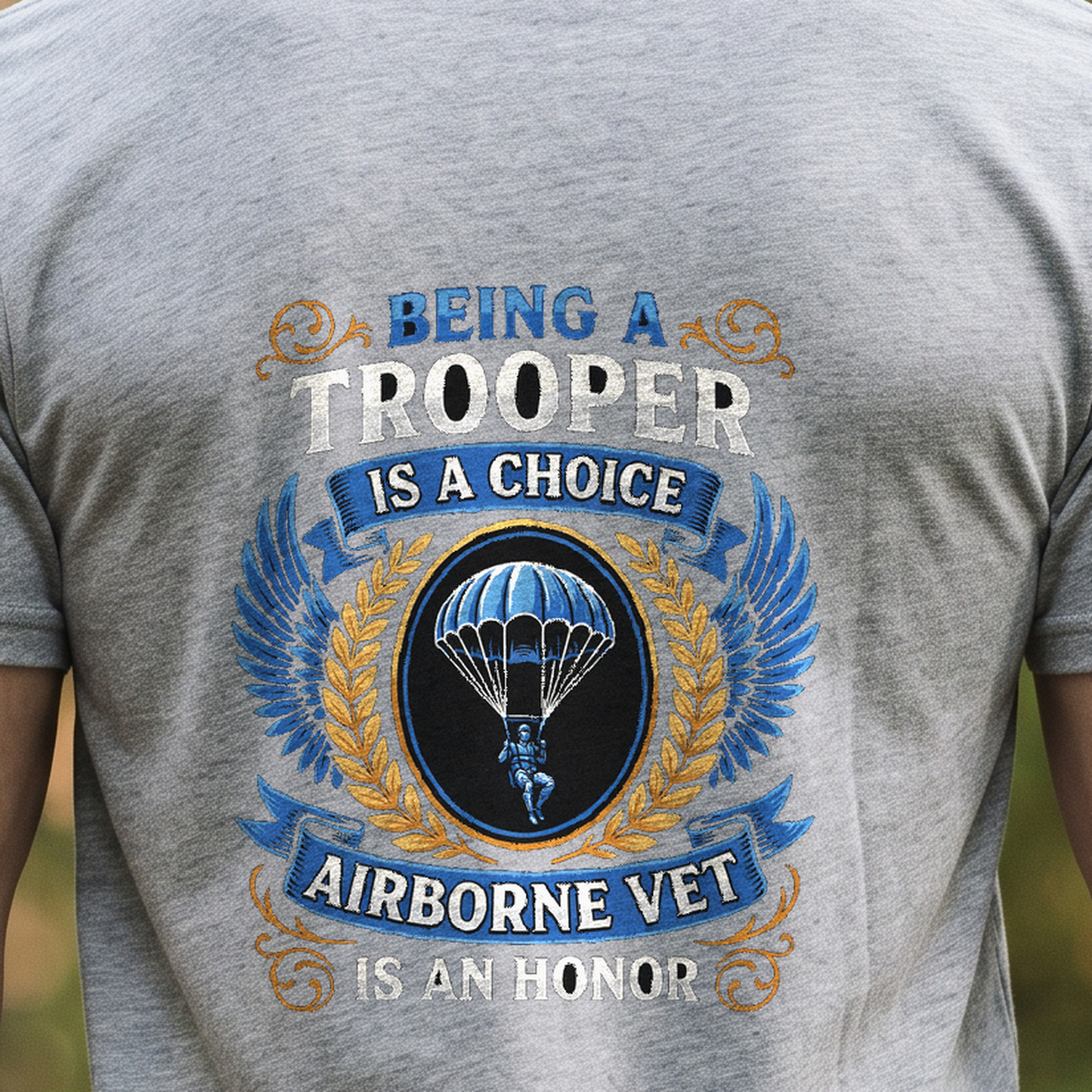 "Being a Trooper Is a Choice Being an Airborne Vet Is an Honor" T-Shirt – Military Veteran Pride Gift for Veterans Day