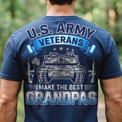 "U.S. Army Veterans Make the Best Grandpas" T-Shirt – Military Veteran Grandpa Dad Gift for Veterans Day