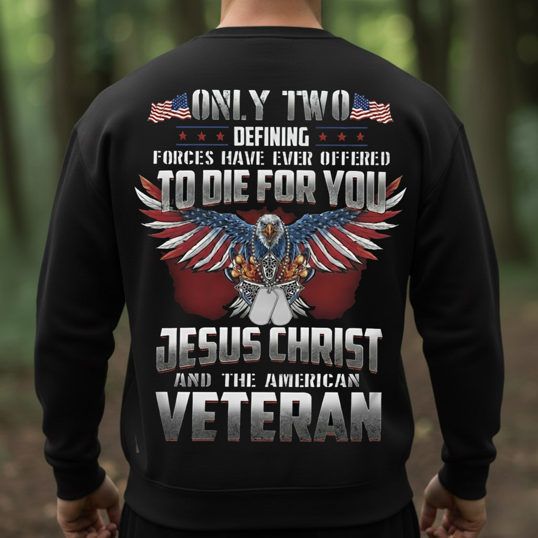Veteran Christian Shirt – Only Two Forces Jesus Christ American Veteran, Gift for Veterans Day