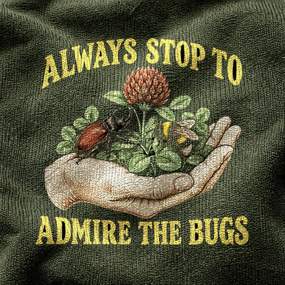 Admire The Little Ones Comfort Colors T-Shirt, Entomology Nature Tee