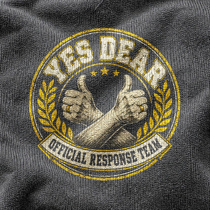 Yes Dear Response Team Comfort Colors Graphic T-Shirt