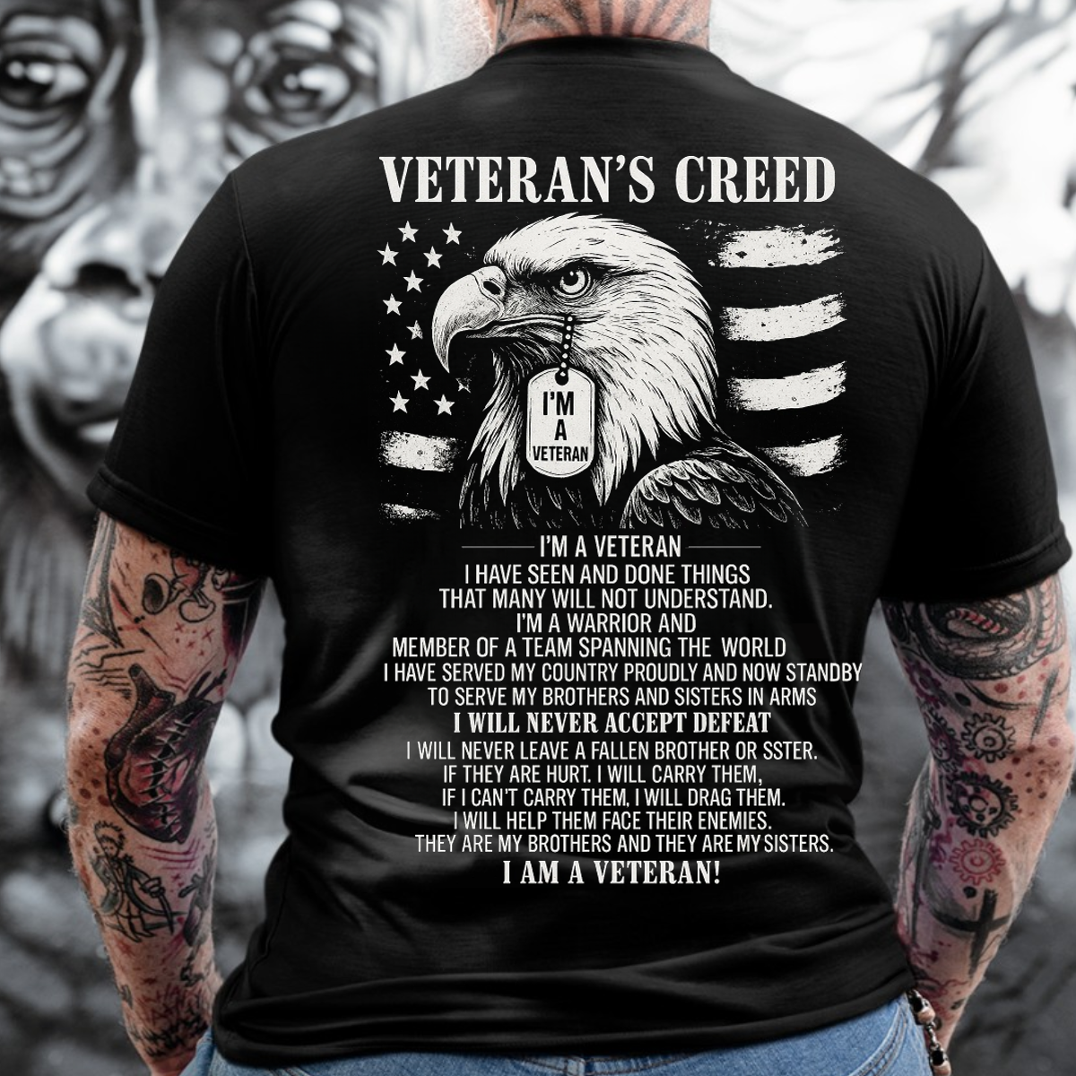 Veterans Creed, I am A Veteran Veteran T-Shirt, Military Patriotic Apparel, Gift Idea for Veterans Day