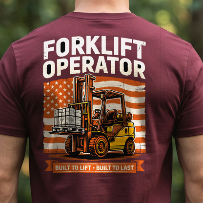 "Forklift Operator" T-Shirt – Heavy Equipment Operator Blue Collar Worker Gift