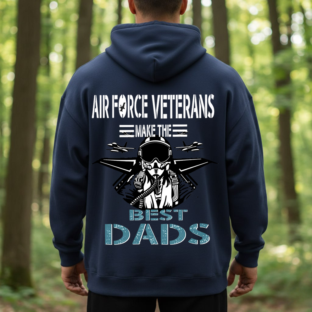 Air Force Veterans Make The Best Dads Shirt – Military Dad Gift – Fighter Pilot Veteran T-Shirt, SweatShirt, Hoodie, Gift for Veterans Day