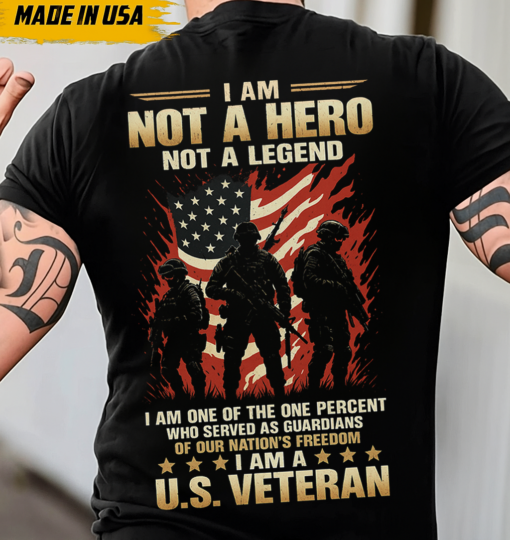 U.S. Veteran T-Shirt – Not a Hero, Not a Legend, Just a Guardian of Freedom – Perfect Gift for Fathers & Brave Men