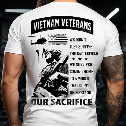 Vietnam War Veteran T-Shirt – We Survived the Battlefield Our Sacrifice Quote Memorial Tee