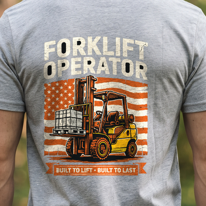 "Forklift Operator" T-Shirt – Heavy Equipment Operator Blue Collar Worker Gift