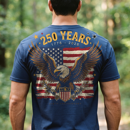 "250 Years" T-Shirt – USA 250th Anniversary 1776-2026 Patriotic Gift