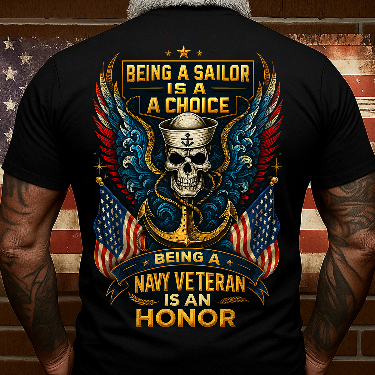 Being a Sailor Is a Choice Being a Navy Veteran Is an Honor T-Shirt – US Navy Military Veteran Shirt