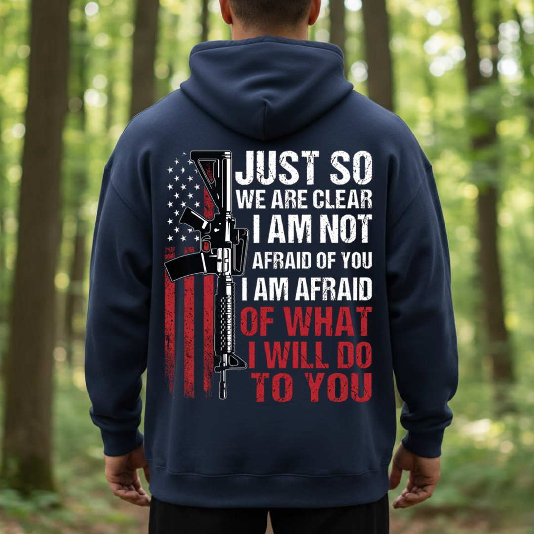 I’m Not Afraid of You Shirt – Tactical Rifle Patriotic T-Shirt, SweatShirt, Hoodie, Gift for Veterans Day