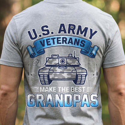 "U.S. Army Veterans Make the Best Grandpas" T-Shirt – Military Veteran Grandpa Dad Gift for Veterans Day