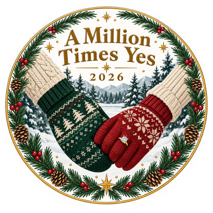 A Million Times Yes Keepsake Engagement Christmas Ornament