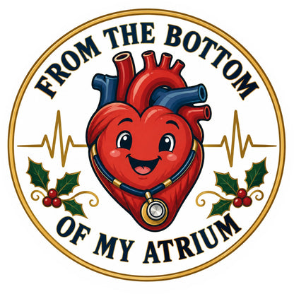 Bottom of My Atrium Badge Ceramic Holiday Ornament, Medical Gift