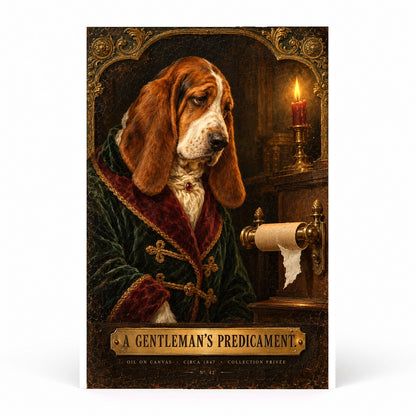 A Gentlemans Predicament Basset Hound Funny Bathroom Art Poster