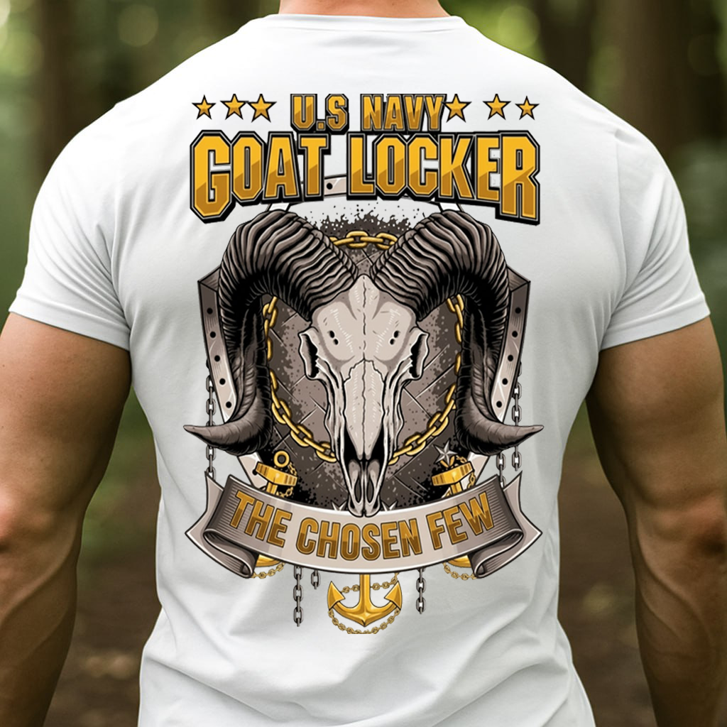 US Navy Goat Locker Shirt – The Chosen Few Navy Chief Tee, Gift for Veterans Day (Two-Side)