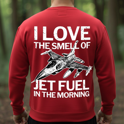 I Love the Smell of Jet Fuel Shirt, Fighter Jet Air Force Veteran, USAF T-Shirt, SweatShirt, Hoodie, Gift for Veterans Day