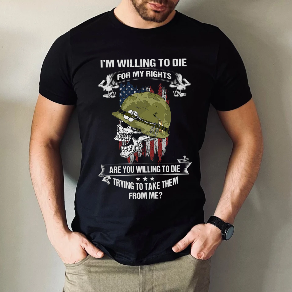 Veteran Shirt USA, Military T-Shirt: ‘I’m Willing to Die for My Rights’ Skull Design