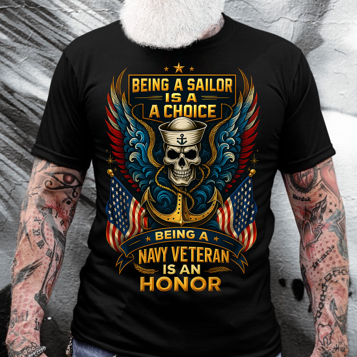 US Navy Veteran T-Shirt – Being a Sailor Is a Choice, Being a Navy Veteran Is an Honor Shirt