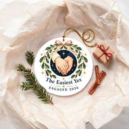 The Easiest Yes Engaged 2026 Ceramic Holiday Keepsake Ornament