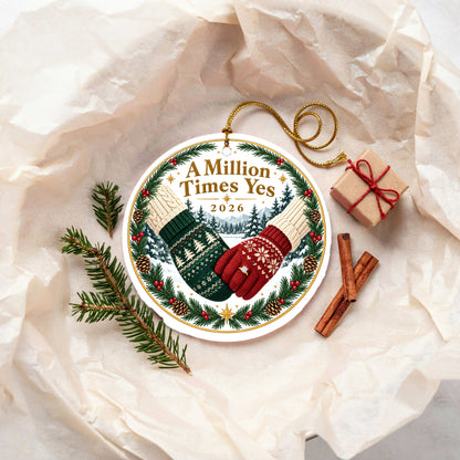 A Million Times Yes Keepsake Engagement Christmas Ornament