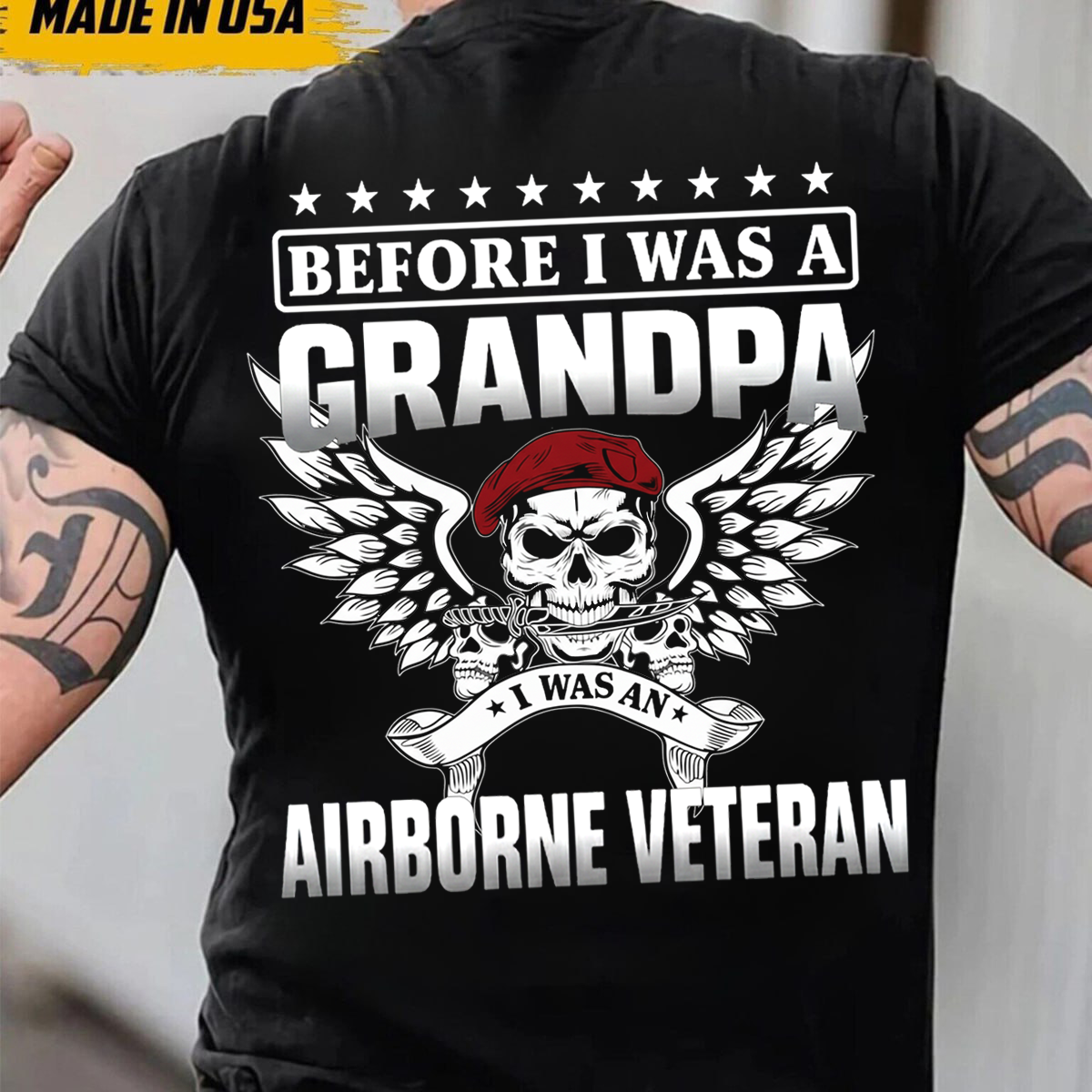 Airborne Veteran Grandpa T-Shirt, Before I Was A Grandpa I Was AN Airborne, Gift for Veterans Day