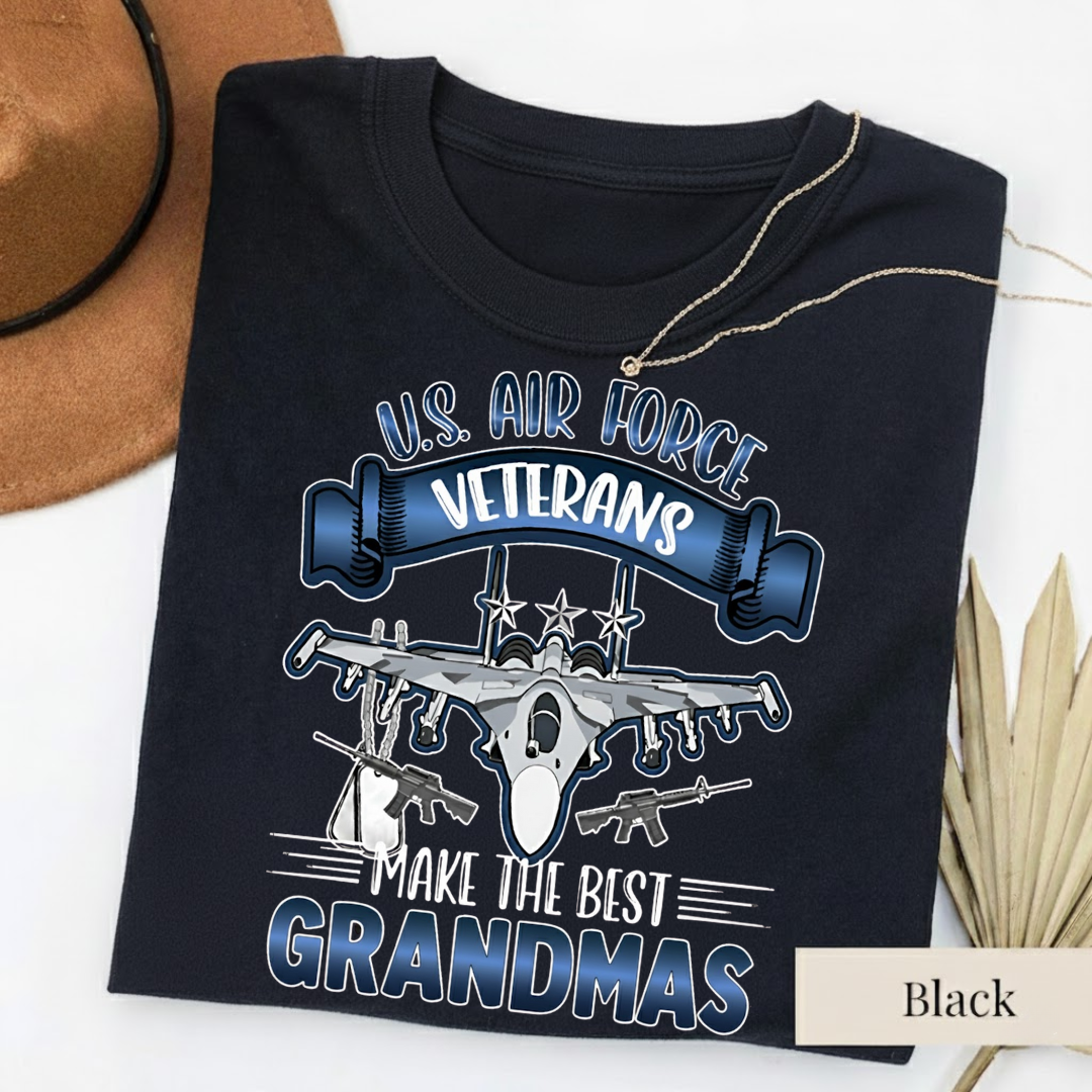Air Force Veteran Grandma – Military Grandma Gift – Proud Veteran T-Shirt, SweatShirt, Hoodie, Gift for Veterans Day