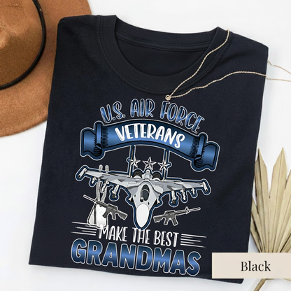 Air Force Veteran Grandma – Military Grandma Gift – Proud Veteran T-Shirt, SweatShirt, Hoodie, Gift for Veterans Day