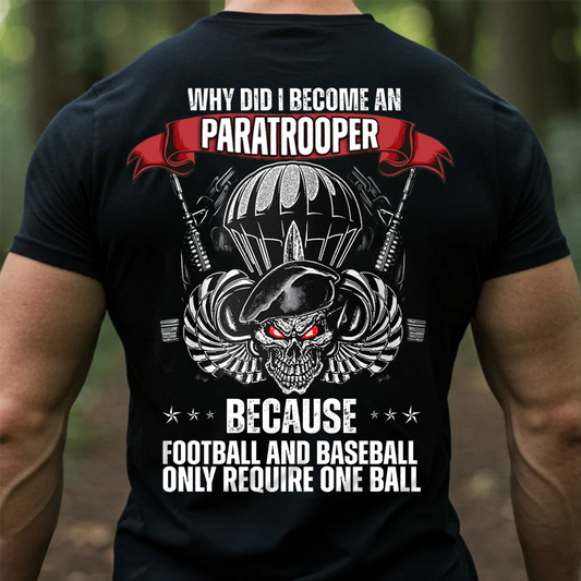 Airborne Why Did I Become A Paratrooper Unisex T-shirt, Vintage Style For US Airborne Military
