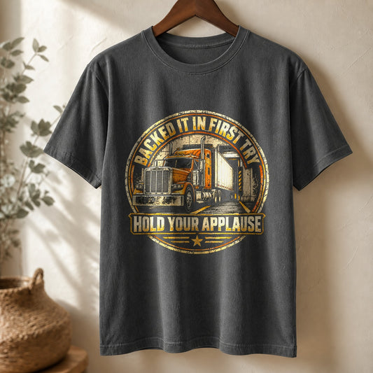 Backing Champion Trucker Comfort Colors T-Shirt, Truck Driving Humor Tee