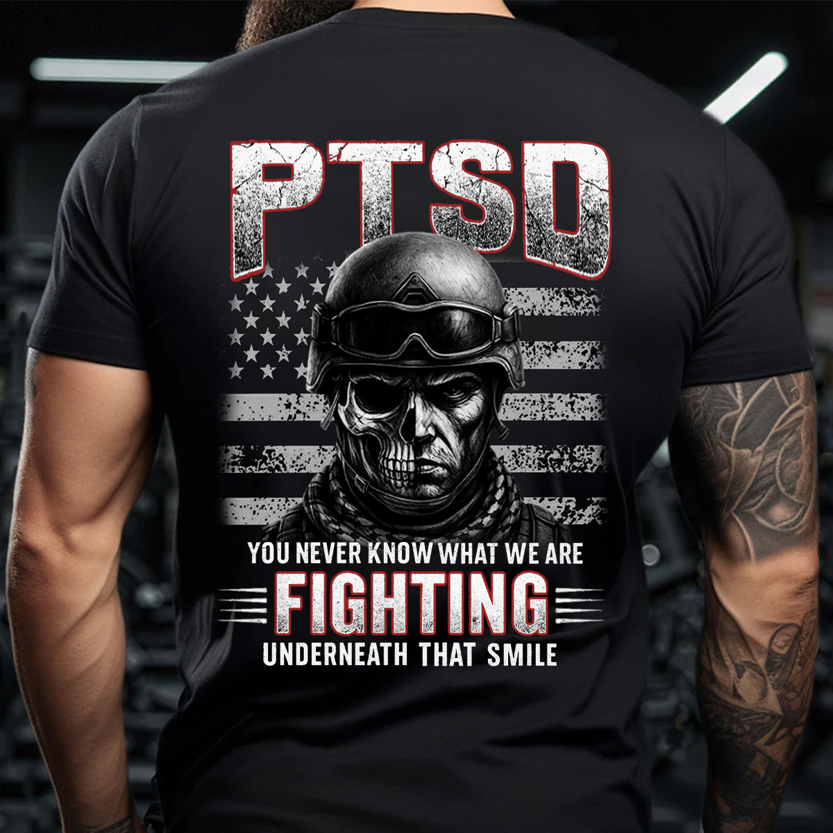 PTSD Awareness Shirt "You Never Know What We Are Fighting" – Military Veteran Skull Soldier Graphic Tee