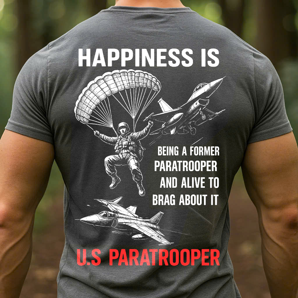 Being a Former Paratrooper and Alive to Brag about it T-Shirt, U.S Paratrooper Design, Perfect Gift for Veterans Day