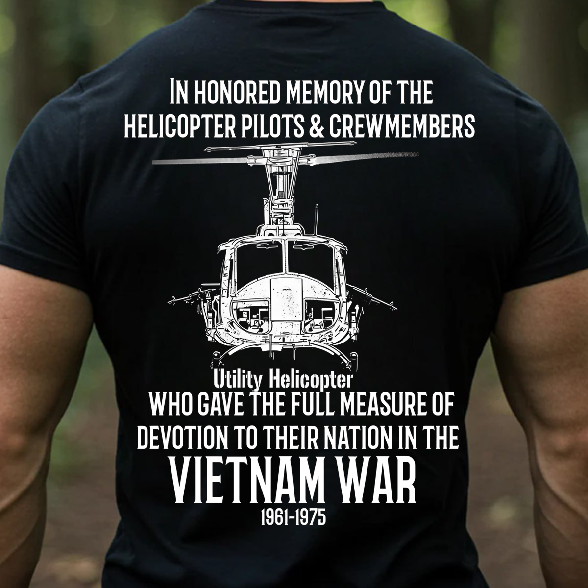 Honoring helicopter pilots and crews who sacrificed for the nation in Vietnam War T-Shirt, Gift for Veterans Day