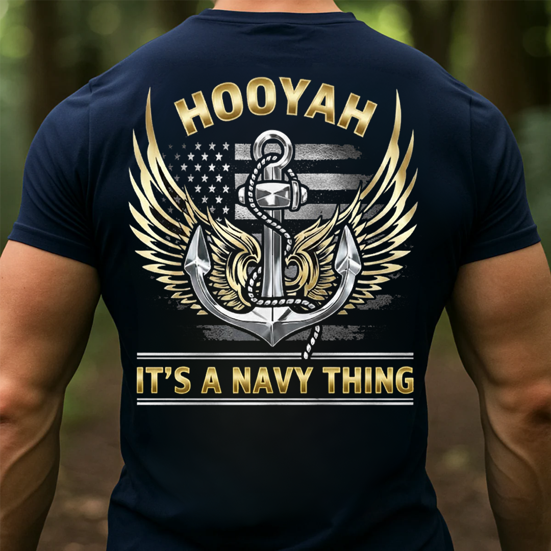 HOOYAH It’s a Navy Thing Shirt – US Navy Veteran Anchor Wings Tee, Gift for Veterans Day