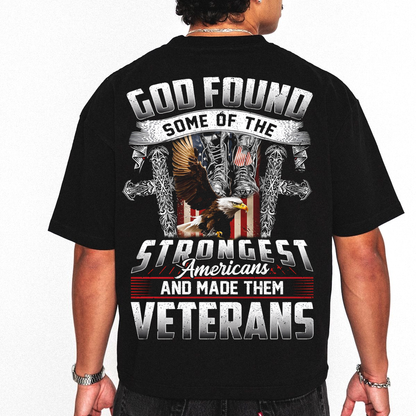 God Made the Strongest Americans Veterans Unisex Tee, Patriotic Gift Idea