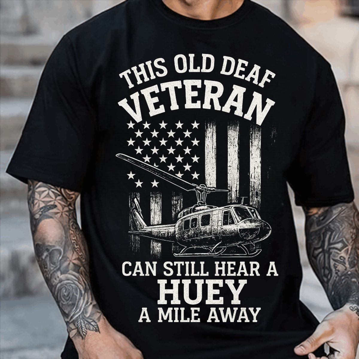 This Old Deaf Veteran Shirt, Military Huey Quote Tee, Patriotic Gift for American Soldier