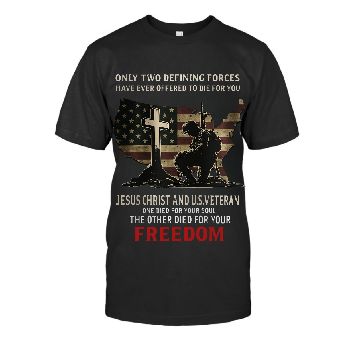 "Sacrifice for Freedom" Jesus & US Veteran Tribute Tee, Design Veteran Tee