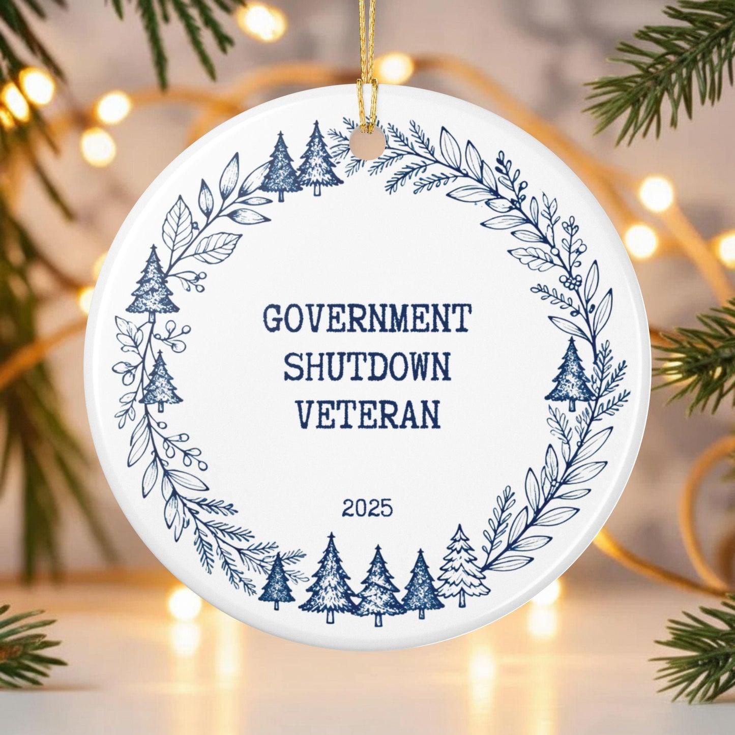 Government Shutdown Veteran Ornament 2025 – Funny Christmas Ceramic Keepsake, Gift for Veterans Christmas Day