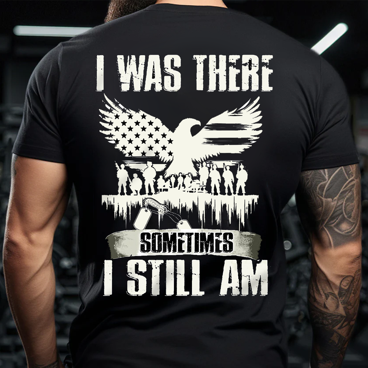 I Was There Sometimes I Still Am Shirt – Military Veteran PTSD Awareness Tee for Men