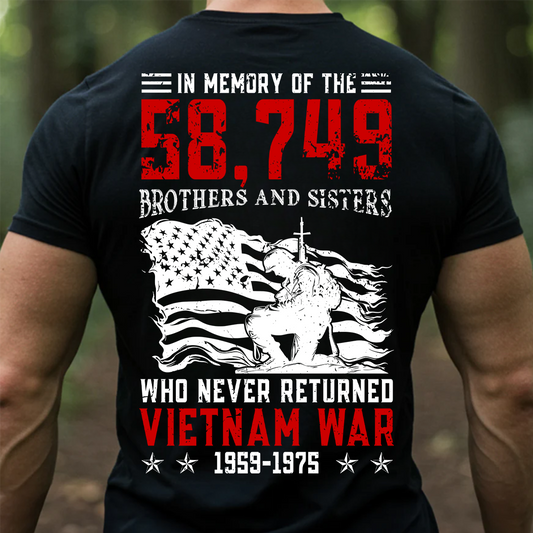 In Memory Vietnam War T-Shirt – 58,749 Fallen Heroes Never Returned Tee