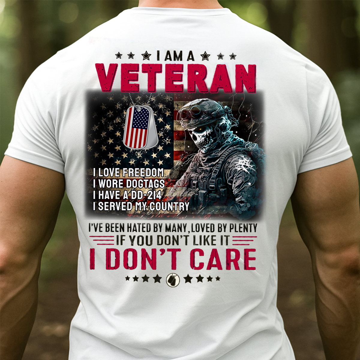 I Am a Veteran Tee – DD-214 Holder – I Don’t Care American Military Shirt