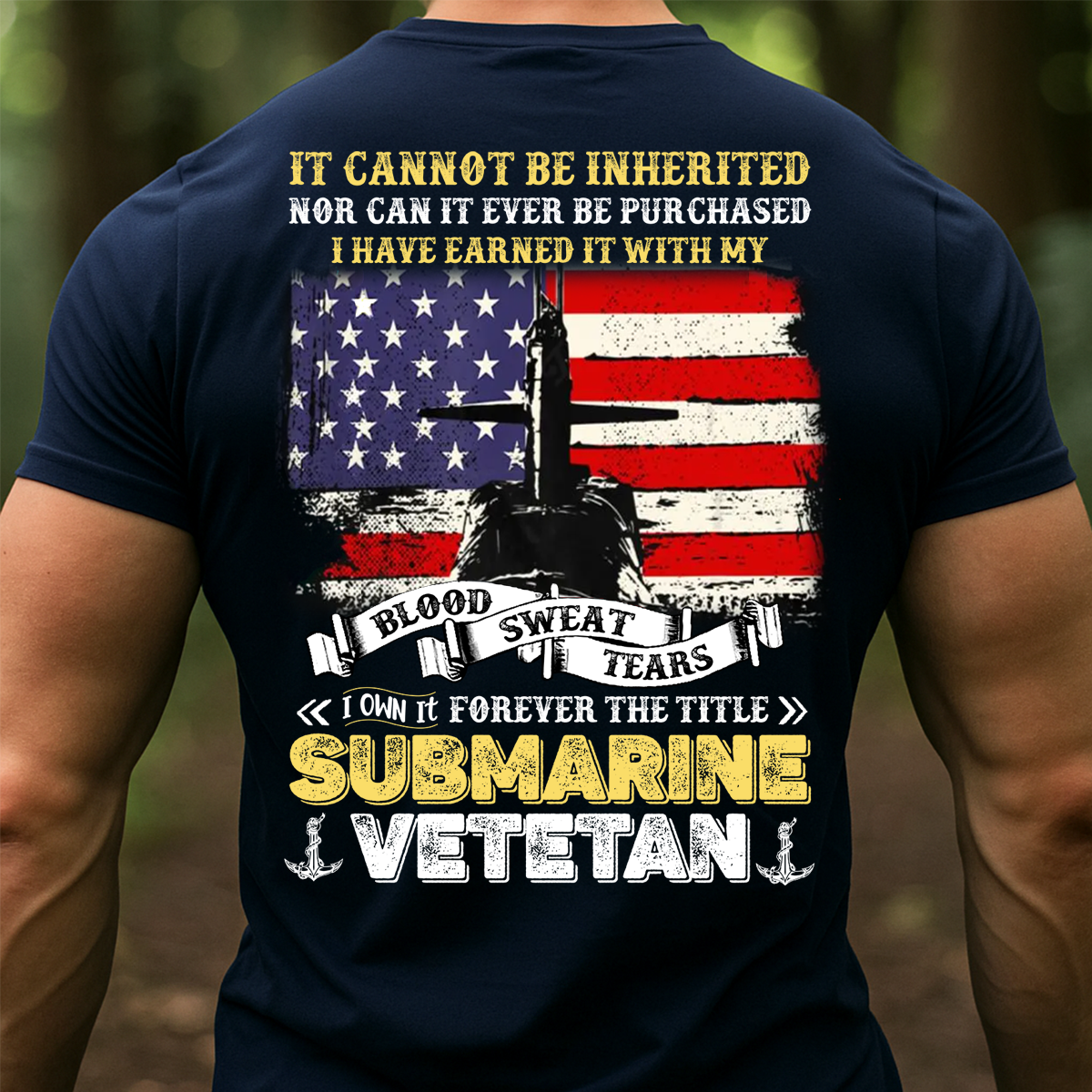 Submarine Veteran Shirt – Blood Sweat Tears American Flag Military Tee