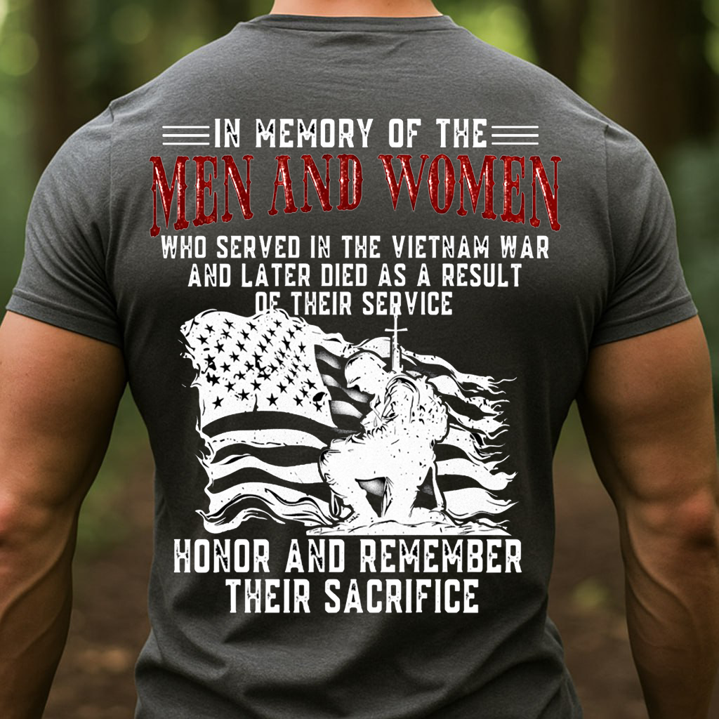 Men and Women Who Served in Vietnam – Memorial Veteran Shirt to Honor Their Sacrifice, Vietnam Veteran T-Shirt, Sweatshirt, Hoodie, Gift for Veterans Day