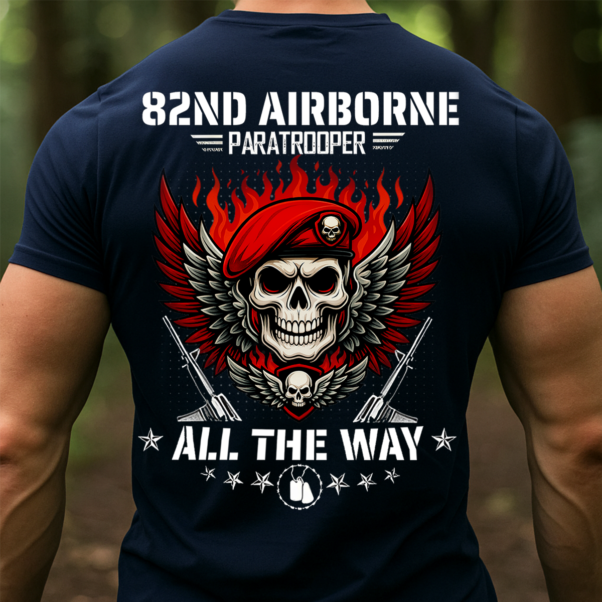 82nd Airborne Paratrooper T-Shirt – All The Way Military Veteran Tee, Gift For Veteran