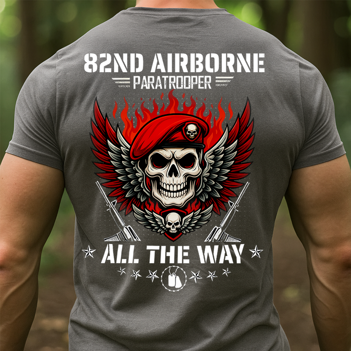 82nd Airborne Paratrooper T-Shirt – All The Way Military Veteran Tee, Gift For Veteran
