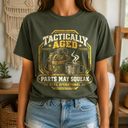 Comfort Colors Veteran Humor T-Shirt, Tactically Aged Graphic