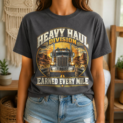 Comfort Colors T-Shirt, Earned Every Mile Trucker Workwear