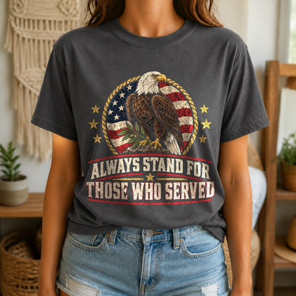 Those Who Served Distressed Badge Comfort Colors T-Shirt, Pepper