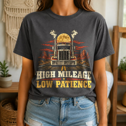 Comfort Colors High Mileage Low Patience Trucker Graphic T-Shirt